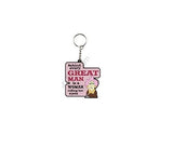 Aunty Acid 3D Rubber Keyring Behind Every Great Man {DNL EBAY}