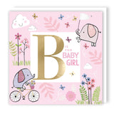 B Is For Baby Girl New Arrival New Baby Congratulations Card