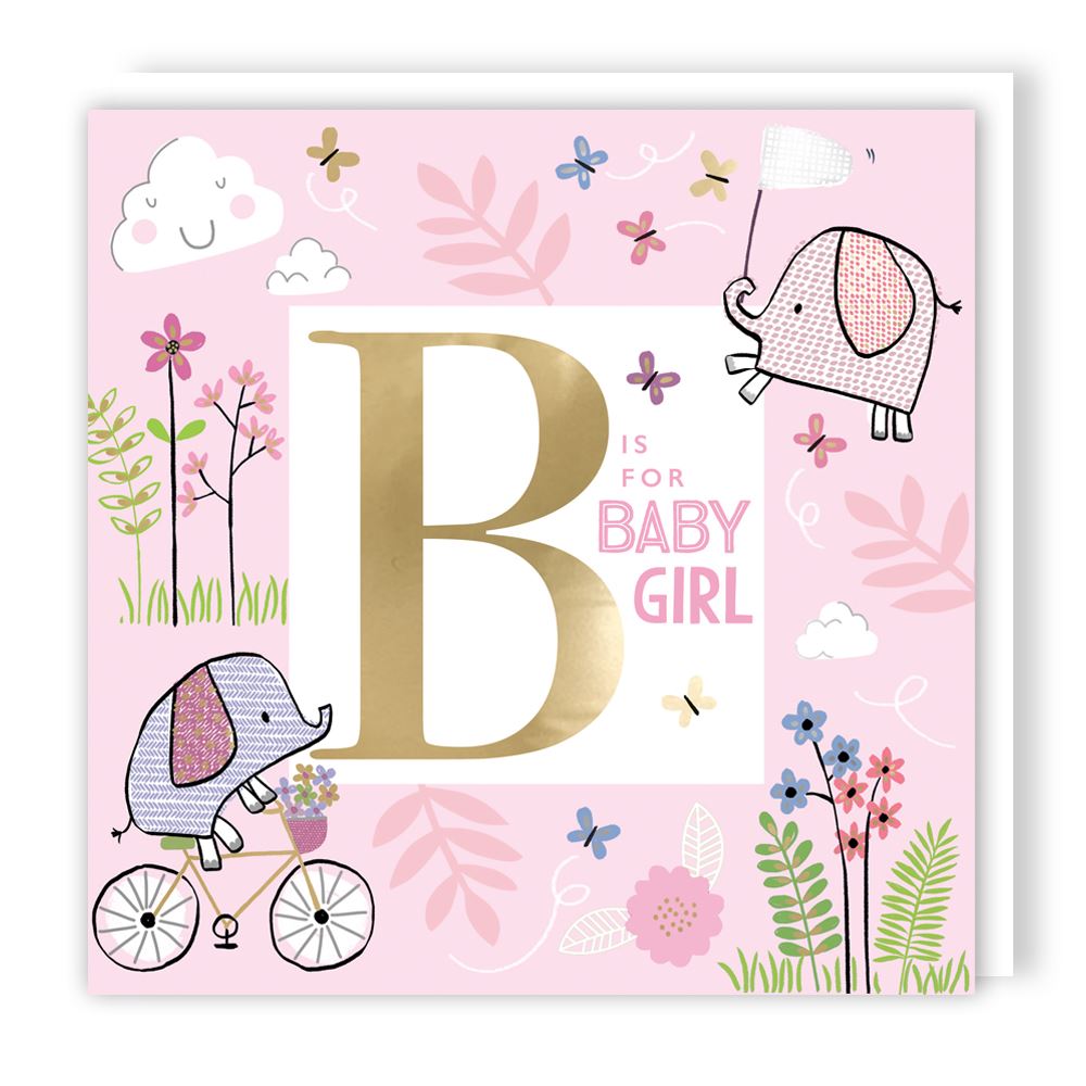 B Is For Baby Girl New Arrival New Baby Congratulations Card