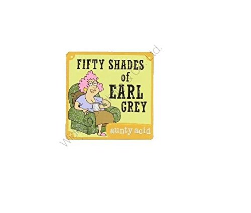 Aunty Acid Coaster Fifty Shades Of Earl Grey {DNL EBAY}