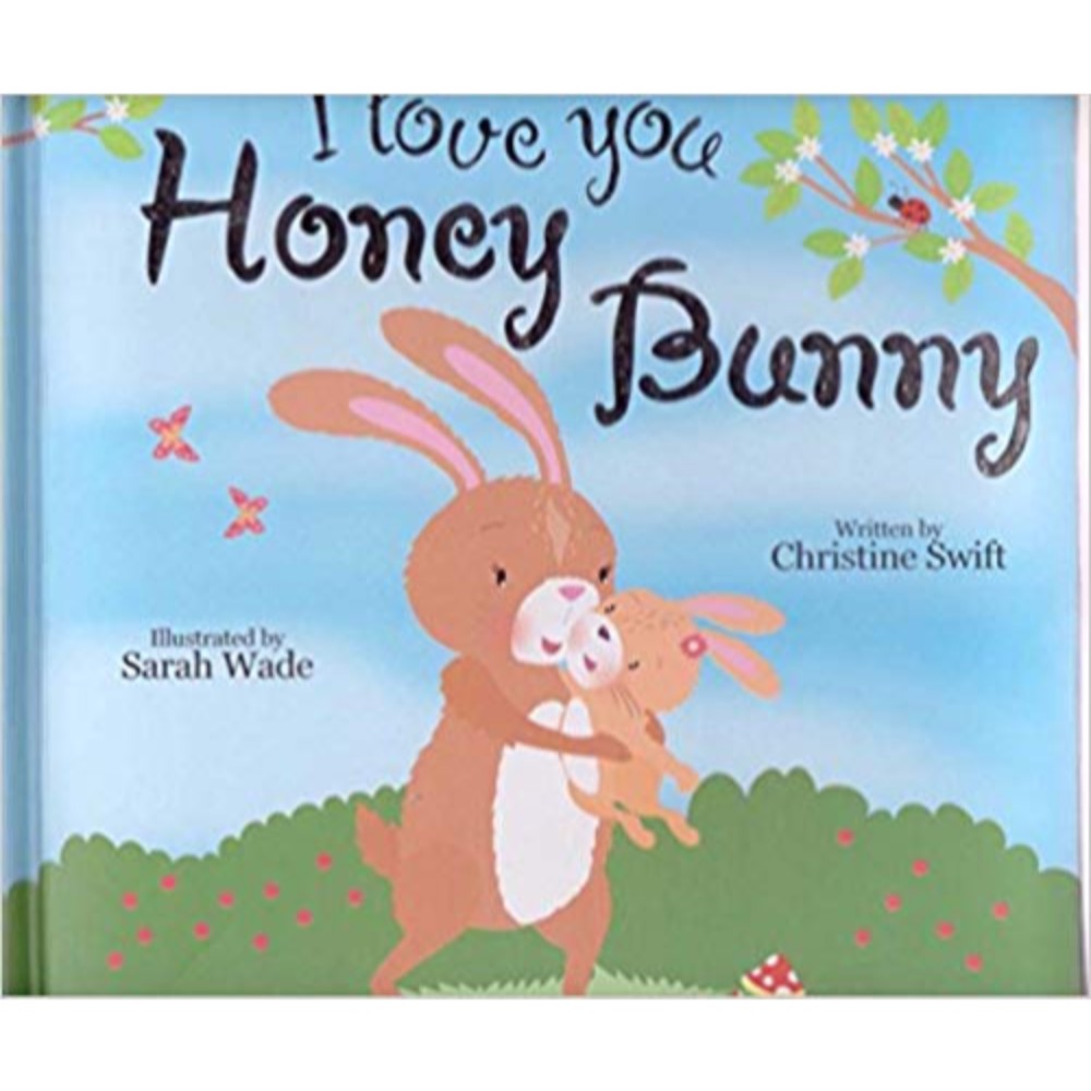 I Love You Honey Bunny Hardcover