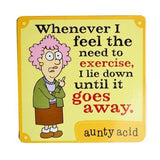 Aunty Acid Coaster Whenever I Feel The Need {DNL EBAY}