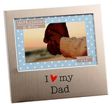 I Love My Dad 6" x 4" Aluminium Frame - FA518D {DC}