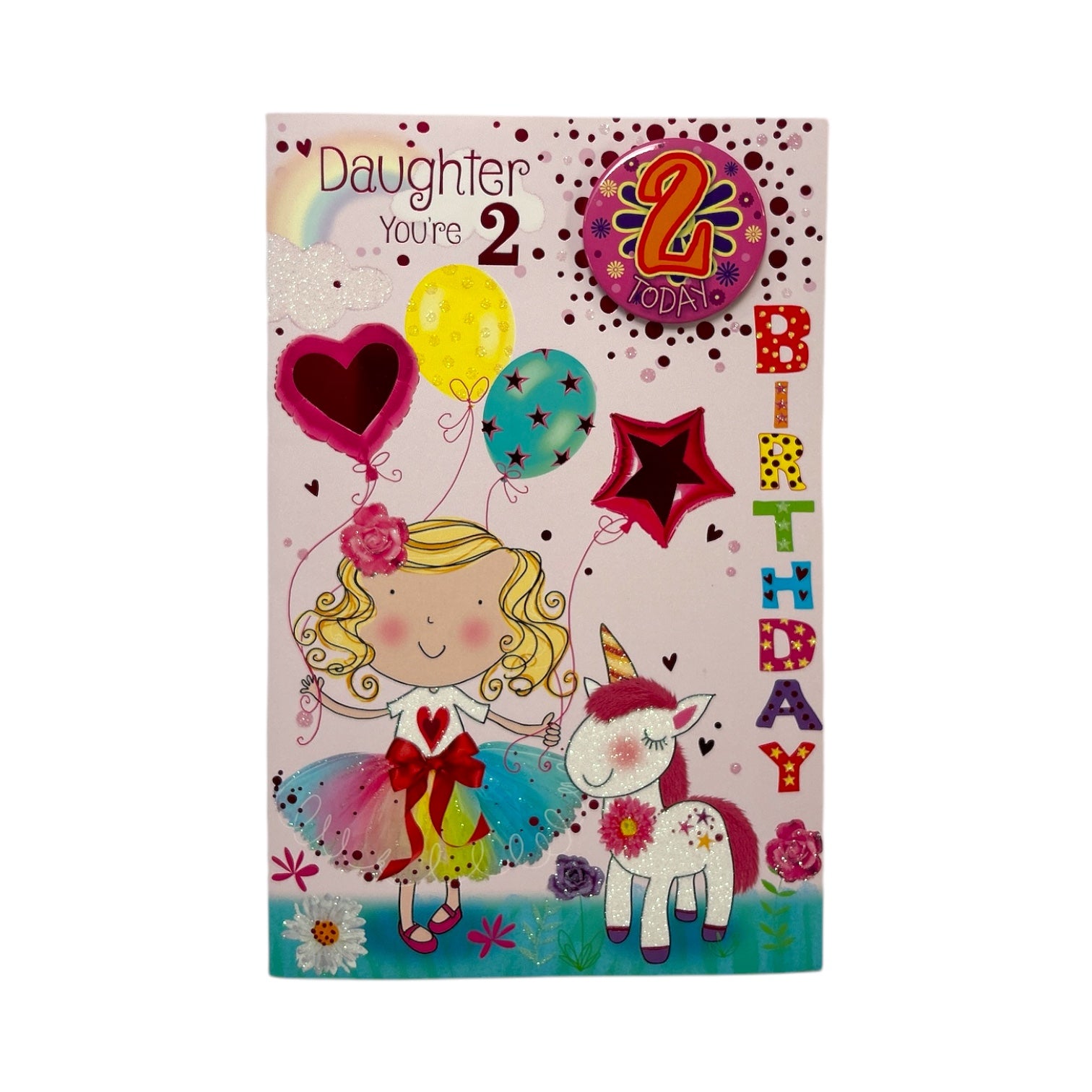 Daughter Age 2 Girl And Unicorn Design Juvenile Birthday Card With Badge