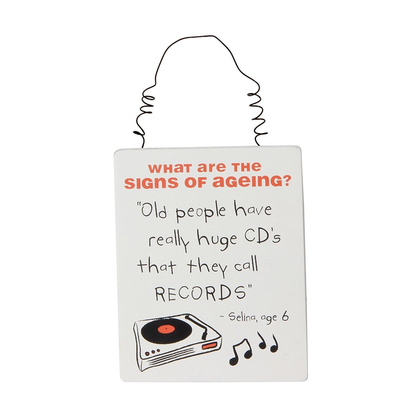 The Wisdom of Kids ~ Hanging Wall Plaque ~ CAN'T REMEMBER YOUR AGE...