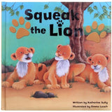 Squeak The Lion Hardcover 2013 - Padded Books