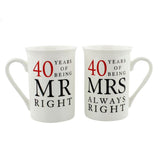 40th Anniversary Gift Set of 2 Mugs 'Mr Right & Mrs Always Right'