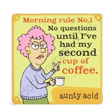Aunty Acid Coaster Morning Rule {DNL EBAY}