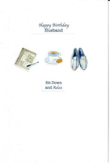 Time for You Husband Sit Down and Relax Birthday Card 