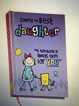 Simply The Best Daughter A7 Notebook {DC}