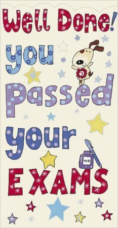 Well Done You Passed Your Exams Greeting Card 