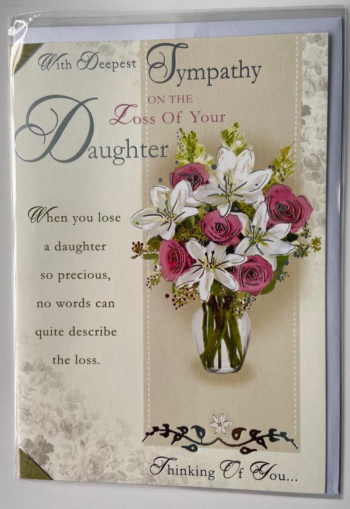 With Deepest Sympathy On The Loss Of Your Daughter Floral Card