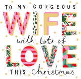 Vibrant Design Heartfelt Message Gorgeous Wife Christmas Card