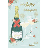 Sister Birthday Card Champagne and Floral Design 